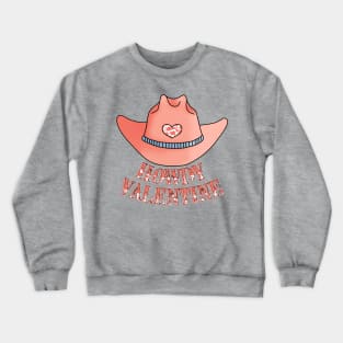 Howdy Valentine Crewneck Sweatshirt